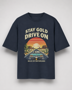 Stay Gold Drive On Oversized Graphic T-Shirt