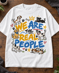 We Are the Real People Dog Lover Oversized Graphic T-Shirt