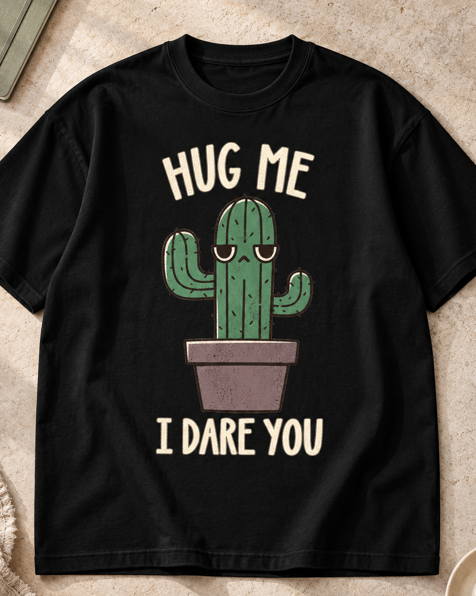 Hug Me I Dare You Cactus Black oversized T-shirt