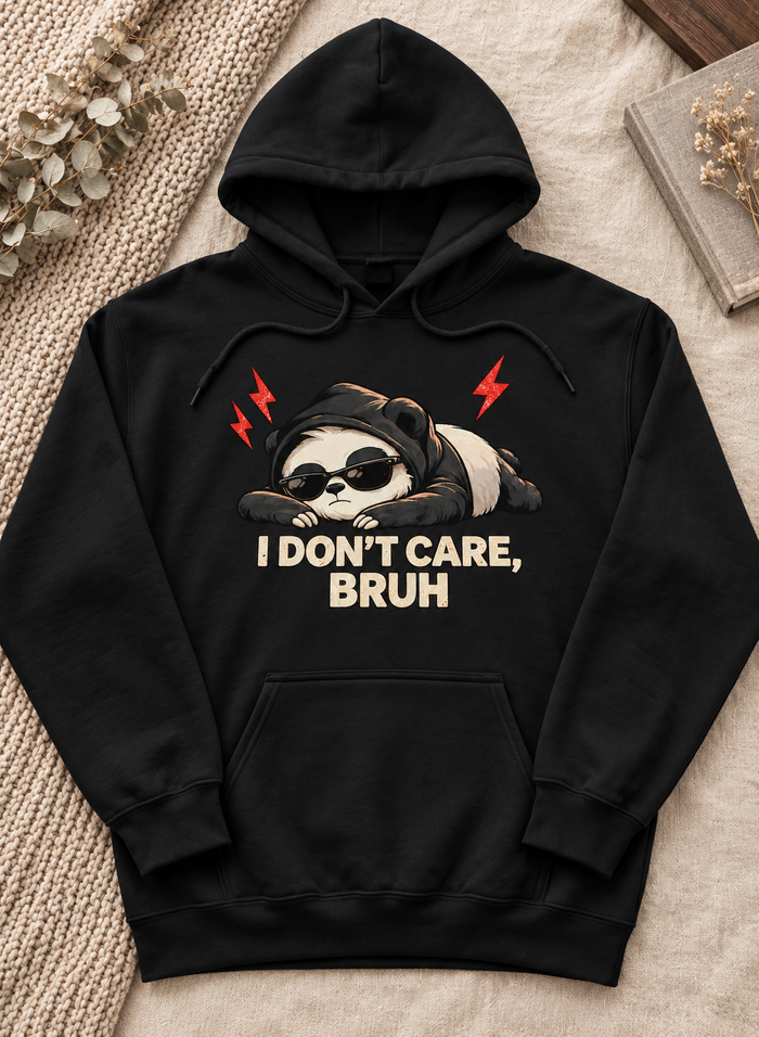 I Don't Care Bruh Panda Graphic Hoodie