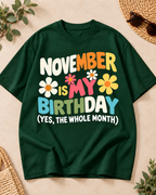November Is My Birthday Bottle Green oversized T-shirt