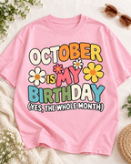 October Is My Birthday baby pink oversized T-shirt