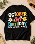 October Is My Birthday Oversized Graphic T-Shirt