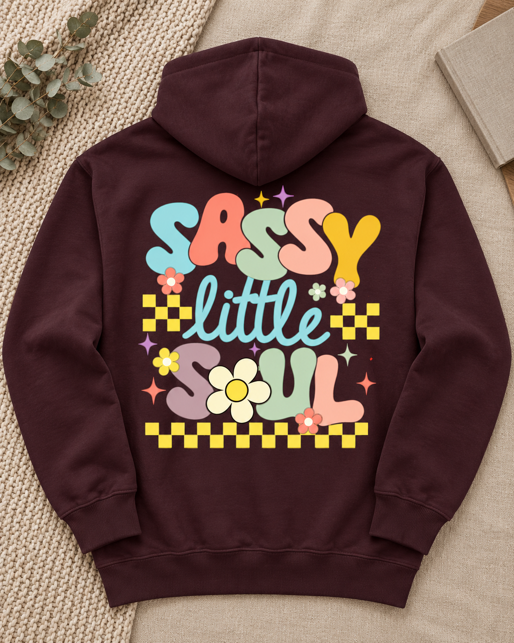 Sassy Little Soul maroon hoodie back