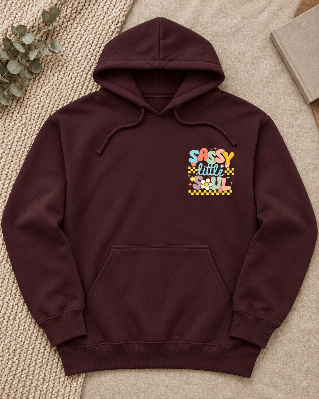 Sassy Little Soul maroon hoodie front